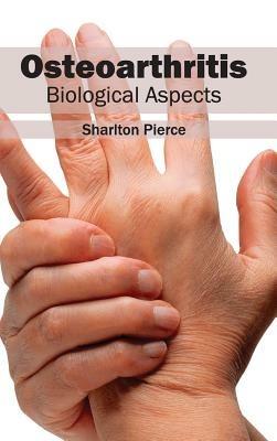Osteoarthritis: Biological Aspects - cover