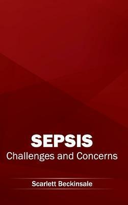 Sepsis: Challenges and Concerns - cover