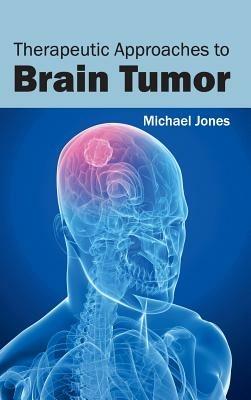 Therapeutic Approaches to Brain Tumor - cover