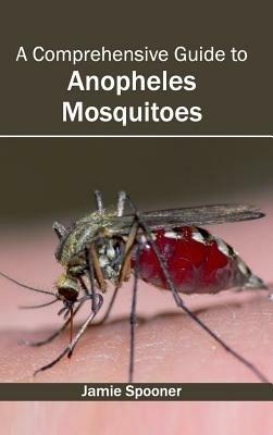 Comprehensive Guide to Anopheles Mosquitoes - cover