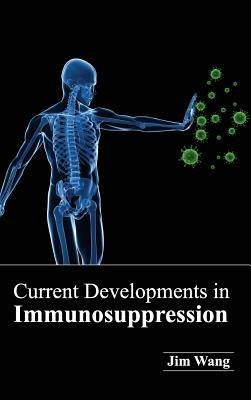 Current Developments in Immunosuppression - cover