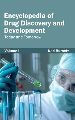 Encyclopedia of Drug Discovery and Development: Volume I (Today and Tomorrow) - cover
