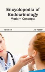 Encyclopedia of Endocrinology: Volume II (Modern Concepts)
