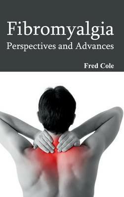 Fibromyalgia: Perspectives and Advances - cover
