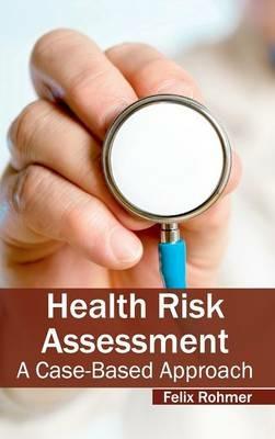 Health Risk Assessment: A Case-Based Approach - cover