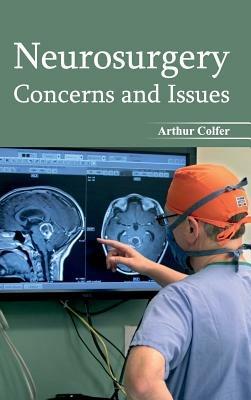 Neurosurgery: Concerns and Issues - cover