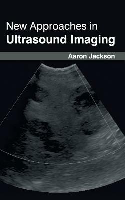 New Approaches in Ultrasound Imaging - cover