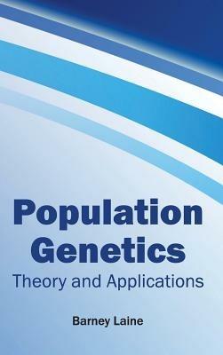 Population Genetics: Theory and Applications - cover