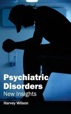 Psychiatric Disorders: New Insights - cover