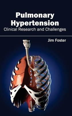 Pulmonary Hypertension - Clinical Research and Challenges - cover