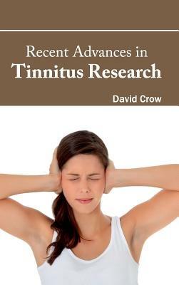 Recent Advances in Tinnitus Research - cover