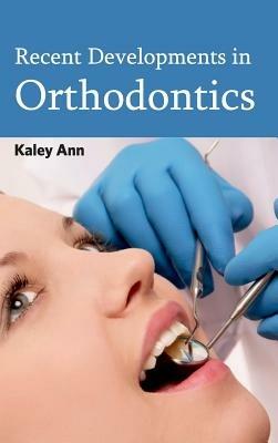 Recent Developments in Orthodontics - cover