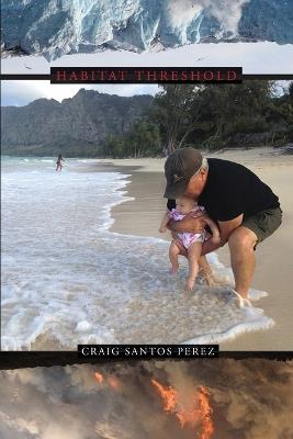 Habitat Threshold - Craig Santos Perez - cover