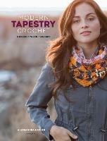 Modern Tapestry Crochet: Techniques, Projects, Adventure - Alessandra Hayden - cover