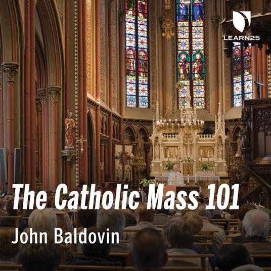 Catholic Mass 101, The