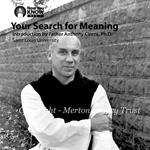 Your Search for Meaning