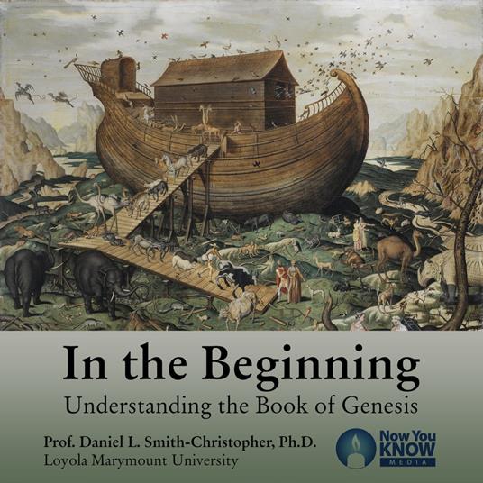 Beginning, the: Understanding the Book of Genesis, In