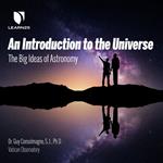 Introduction to the Universe, An: The Big Ideas of Astronomy