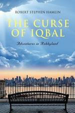 The Curse of Iqbal: Memoir of a Ship Broker's Son