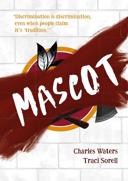 Mascot - Traci Sorell,Charles Waters - ebook
