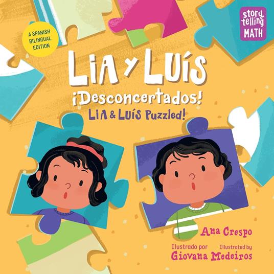 Lia y Luís: ¡Desconcertados! / Lia & Luís: Puzzled! (Spanish Bilingual Edition) - Ana Crespo,Giovana Medeiros - ebook