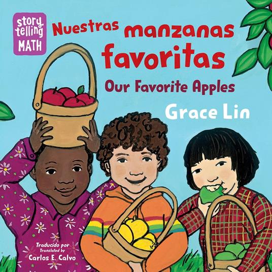 Nuestras manzanas favoritas / Our Favorite Apples - Grace Lin,Carlos E. Calvo - ebook