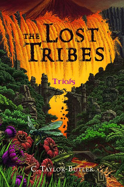 The Lost Tribes: Trials - Christine Taylor-Butler - ebook