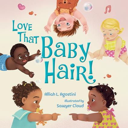 Love That Baby Hair! - Alliah L. Agostini,Sawyer Cloud - ebook