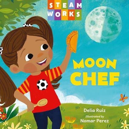 Moon Chef - Delia Ruiz,Nomar Perez - ebook