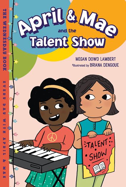 April & Mae and the Talent Show - Megan Dowd Lambert,Briana Dengoue - ebook