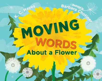 Moving Words About a Flower - K. C. Hayes,Barbara Chotiner - ebook