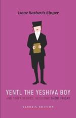 Yentl the Yeshiva Boy and Other Stories: including Short Friday