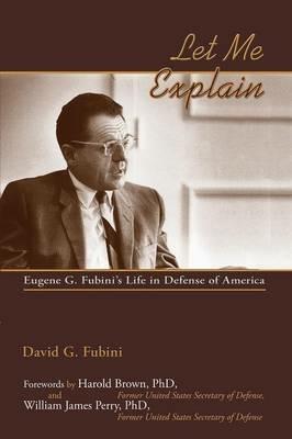 Let Me Explain Softcover - David G Fubini - cover