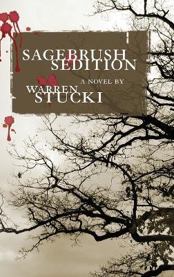 Sagebrush Sedition - Warren J Stucki - cover