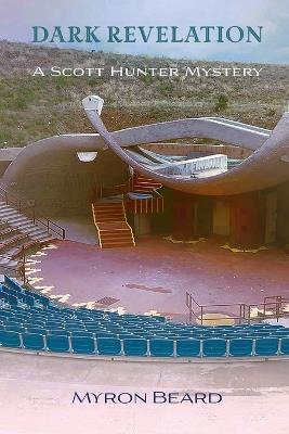 Dark Revelation: A Scott Hunter Mystery - Myron Beard - cover