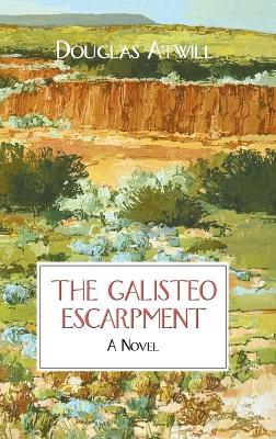 The Galisteo Escarpment - Douglas Atwill - cover