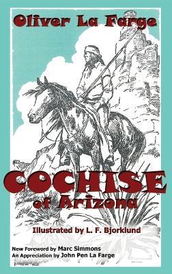 Cochise of Arizona - Oliver La Farge - cover