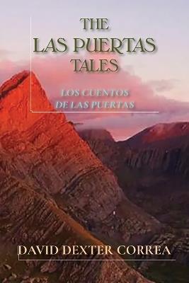 The Las Puertas Tales: Los Cuentos de Las Puertas - David Dexter Correa - cover