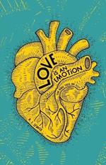 Love is an Emotion: The Bible Tells Me So?