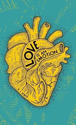 Love is an Emotion: The Bible Tells Me So? - R L Lewis - cover