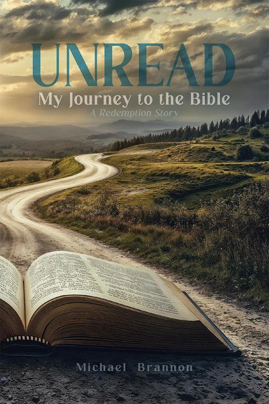 UNREAD: My Journey to the Bible