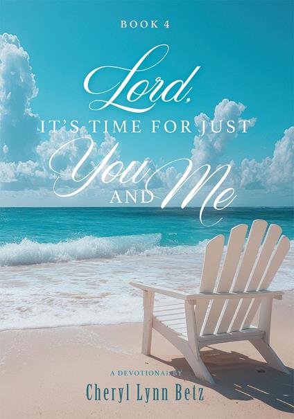 Lord, It's Time for Just You and Me