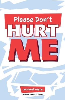Please Don't Hurt Me - Leonard Keene - cover
