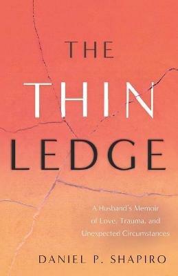 The Thin Ledge - Daniel P Shapiro - cover