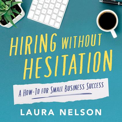 Hiring without Hesitation