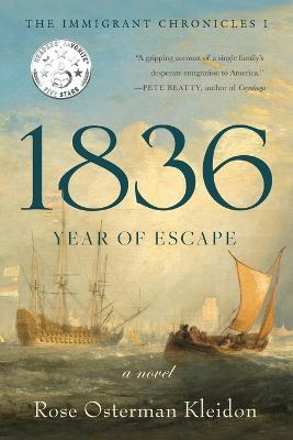 1836: Year of Escape - Rose Osterman Kleidon - cover