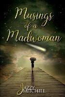 Musings of a Madwoman - Jazzy Mitchell - cover
