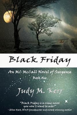 Black Friday: An MC McCall Novel of Suspense - Judy M Kerr - cover