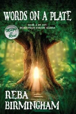 Words on a Plate: Book Two in the Hercynian Forest Series - Reba Birmingham - cover