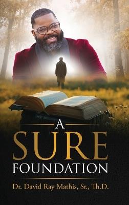 A Sure Foundation - David Mathis - cover